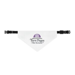 "Turn Pages Not Screens" Clip-on Pet Bandana