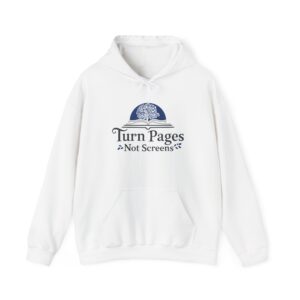Adult Reading Hoodie - "Turn Pages Not Screens" Cozy Book lover Sweatshirt